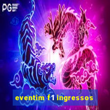 eventim f1 ingressos